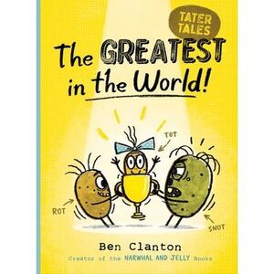 The Greatest in the World! -- Ben Clanton